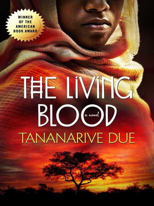 Title details for The Living Blood by Tananarive Due - Available